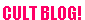 CULT BLOG